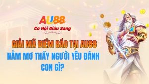 Nằm Mơ Thấy Người Yêu Đánh Con Gì? Giải Mã Điềm Báo Tại AU88